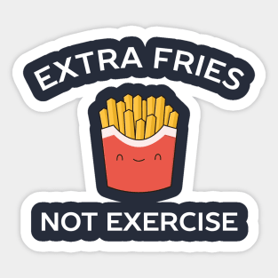 Funny French Fries Pun T-Shirt Sticker